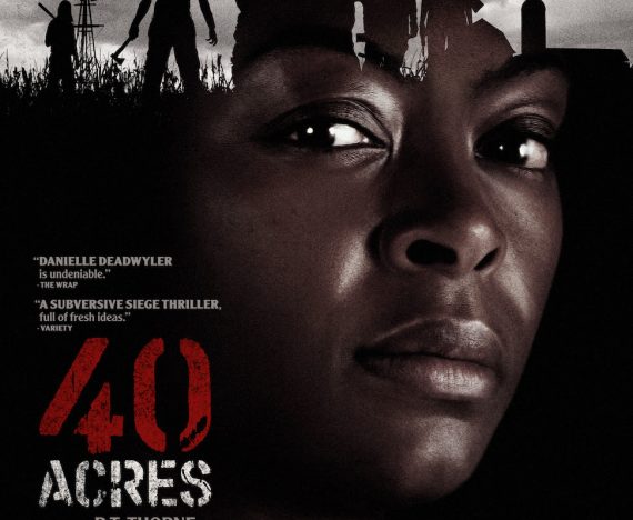 New Action-Thriller 40 ACRES